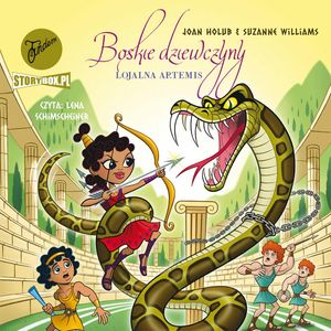 Boskie dziewczyny. Tom 7. Lojalna Artemis – okładka audiobooka, autor Joan Holub, Suzanne Williams