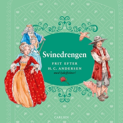 Svinedrengen - med lydeffekter! – omslag til lydbogen af H. C. Andersen