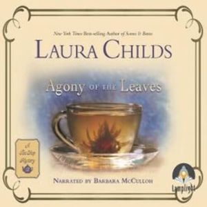 Agony of the Leaves – okładka audiobooka, autor Laura Childs