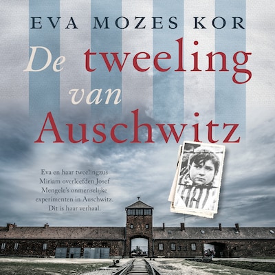 De tweeling van Auschwitz – omslag van het luisterboek van Eva Mozes Kor