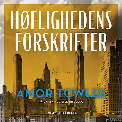 Høflighedens forskrifter – omslag til lydbogen af Amor Towles