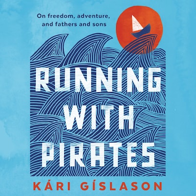 Running with Pirates – omslag til lydbogen af Kári Gíslason