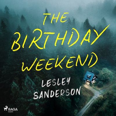 The Birthday Weekend