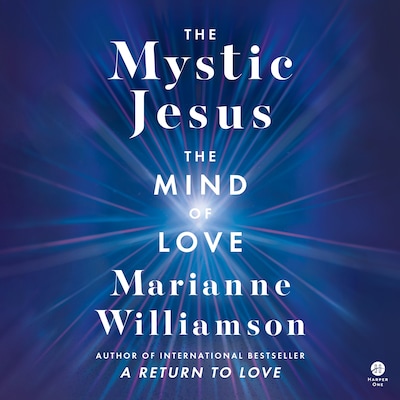 The Mystic Jesus – omslag til lydbogen af Marianne Williamson