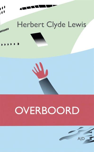 Overboord – omslag van het luisterboek van Herbert Clyde Lewis
