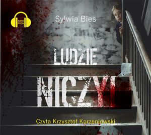 Ludzie niczyi – okładka audiobooka, autor Sylwia Bies
