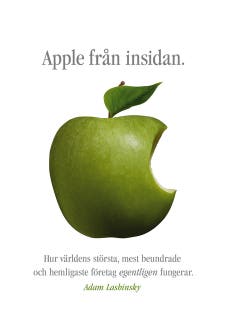 Apple från insidan : Hur världens största, mest beundrade och hemligaste företag egentligen fungerar – omslag till ljudboken av Adam Lashinsky
