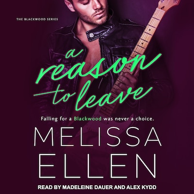 A Reason To Leave – omslag til lydbogen af Melissa Ellen