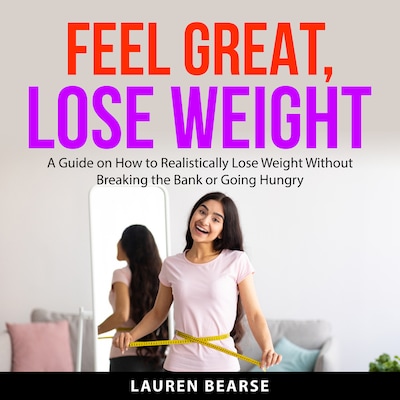 Feel Great, Lose Weight – omslag til lydbogen af Lauren Bearse