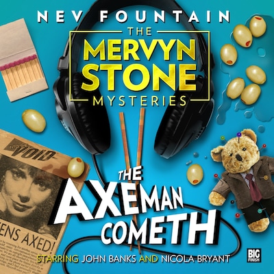 The Mervyn Stone Mysteries, The Axeman Cometh (Unabridged) – omslag til lydbogen af Nev Fountain