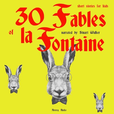 30 Fables of La Fontaine for Kids – omslag til lydbogen af Jean De La Fontaine