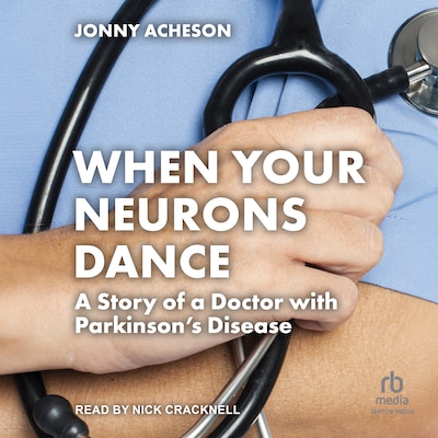 When Your Neurons Dance – omslag til lydbogen af Jonny Acheson