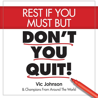 Rest If You Must, But Don't You Quit – omslag til lydbogen af Vic Johnson