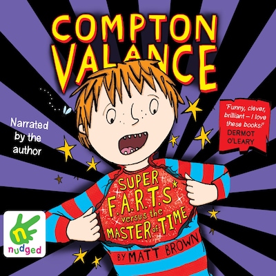 Compton Valance: Super F.A.R.T.s versus the Master of Time – omslag til lydbogen af Matt Brown