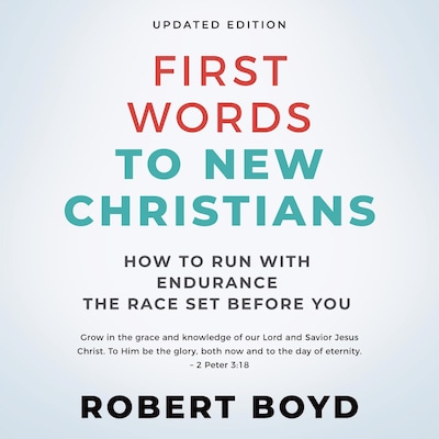First Words to New Christians – omslag til lydbogen af Robert Boyd
