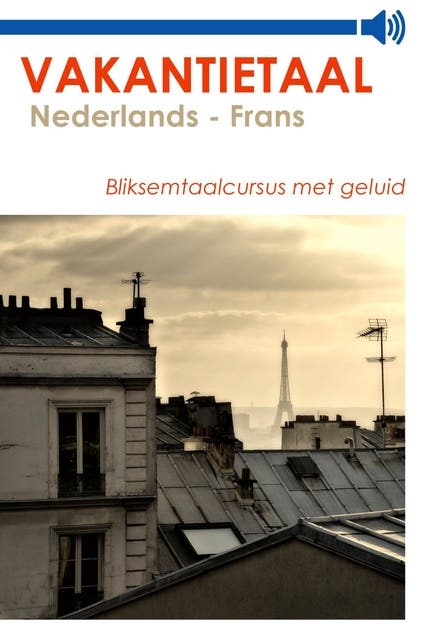 Vakantietaal Nederlands - Frans – omslag van het luisterboek van Vakantietaal