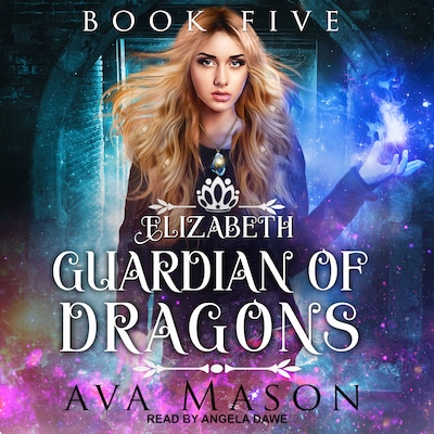 Elizabeth, Guardian of Dragons – omslag til lydbogen af Ava Mason