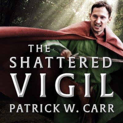The Shattered Vigil – omslag til lydbogen af Patrick W. Carr