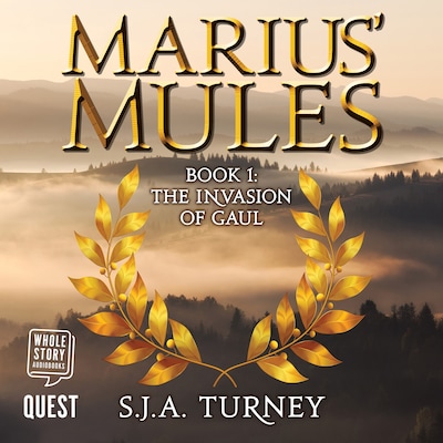 Marius' Mules I: The Invasion of Gaul – omslag til lydbogen af S. J. A. Turney