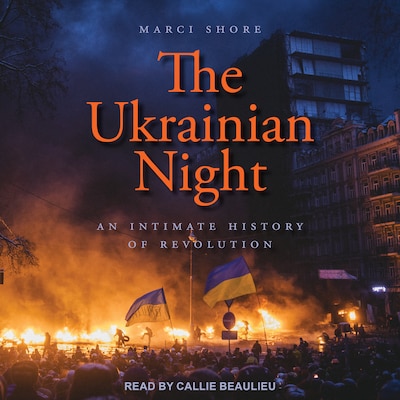The Ukrainian Night – omslag til lydbogen af Marci Shore