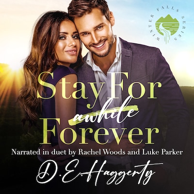 Stay For Forever – okładka audiobooka, autor D.E. Haggerty