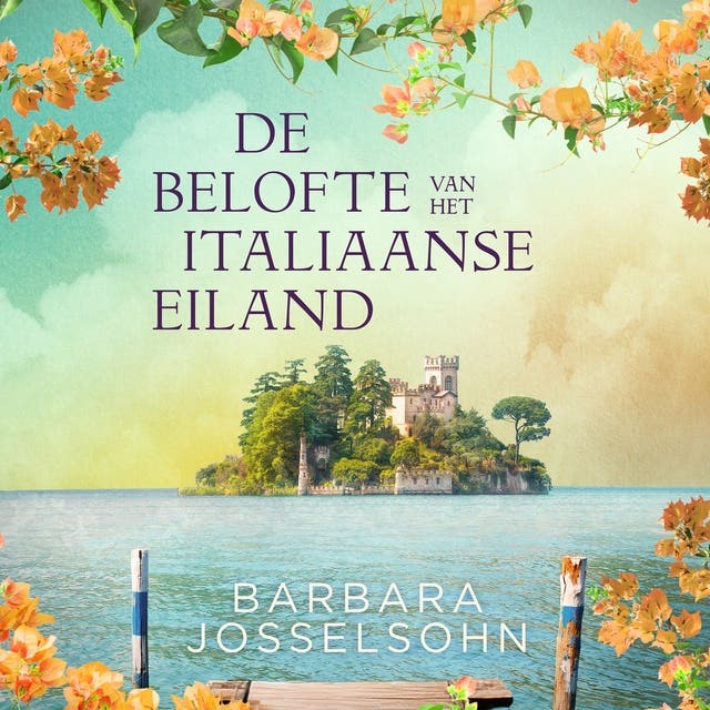 De belofte van het Italiaanse eiland: Drie zussen. Drie liefdes. Drie keuzes.