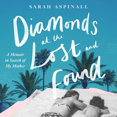 Diamonds at the Lost and Found – omslag til lydbogen af Sarah Aspinall