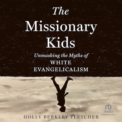 The Missionary Kids – omslag til lydbogen af Holly Berkley Fletcher