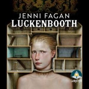 Luckenbooth – okładka audiobooka, autor Jenni Fagan