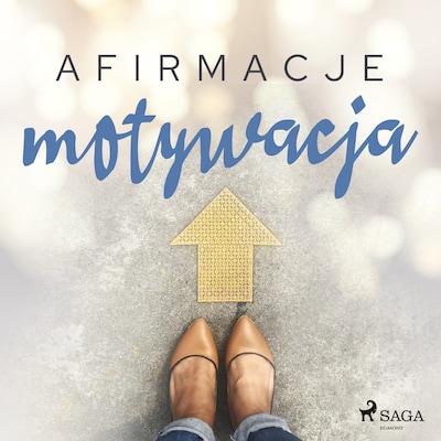 Afirmacje – Motywacja – okładka audiobooka, autor Maxx-audio
