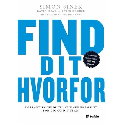 Find dit hvorfor – omslag til lydbogen af Simon Sinek, David Mead, Peter Docker