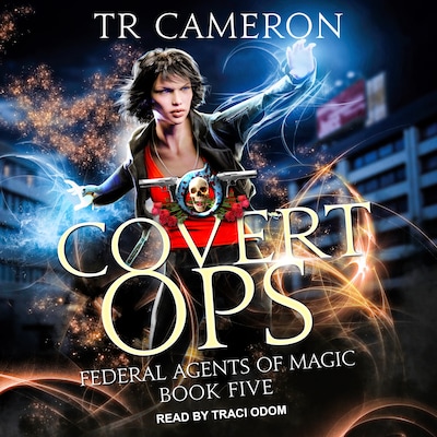 Covert Ops – omslag til lydbogen af TR Cameron, Martha Carr, Michael Anderle
