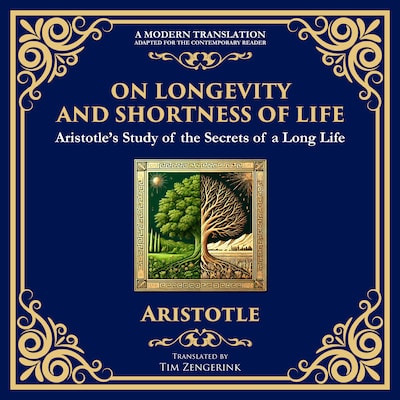 On Longevity and Shortness of Life – omslag til lydbogen af Aristotle, Tim Zengerink