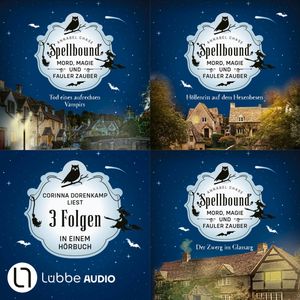Spellbound - Folge 1-3 - Spellbound - Mord, Magie und fauler Zauber, Sammelband 1 (Ungekürzt) – okładka audiobooka, autor Annabel Chase