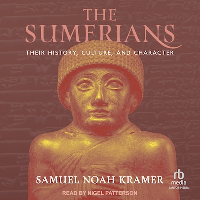 The Sumerians – omslag til lydbogen af Samuel Noah Kramer