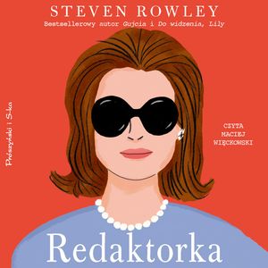 Redaktorka – okładka audiobooka, autor Steven Rowley