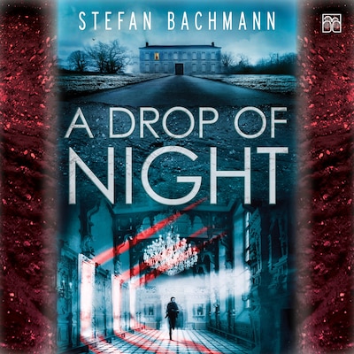 A Drop of Night – omslag til lydbogen af Stefan Bachmann