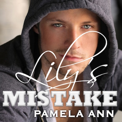 Lily's Mistake – omslag til lydbogen af Pamela Ann