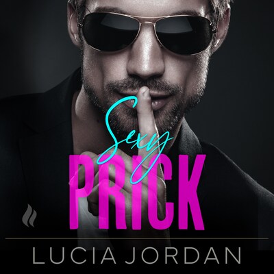 Sexy Prick – omslag til lydbogen af Lucia Jordan