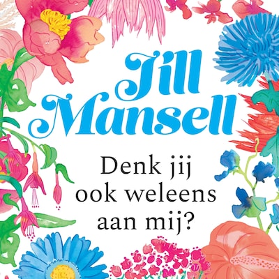 Denk jij ook weleens aan mij?