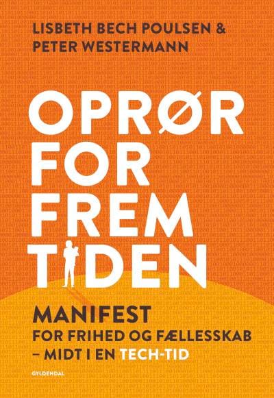 Oprør for fremtiden – omslag til lydbogen af Lisbeth Bech Poulsen, Peter Westermann