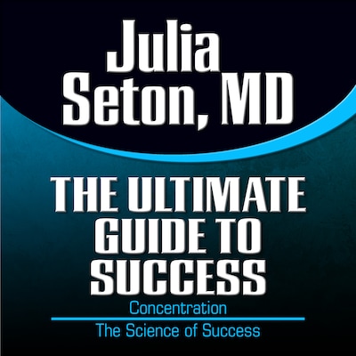 The Ultimate Guide to Success – omslag til lydbogen af Julia Seton