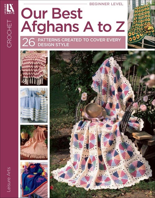 Our Best Afghans A to Z: 26 Patterns Created to Cover Every Design Style – omslag til lydbogen af Leisure Arts