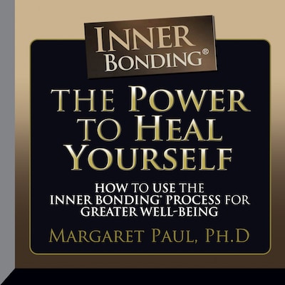 The Power to Heal Yourself – omslag til lydbogen af Margaret Paul, PhD
