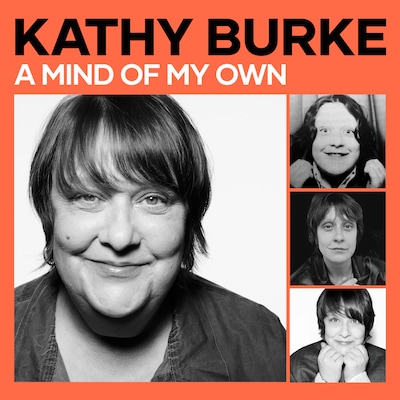 A Mind of My Own – omslag van het luisterboek van Kathy Burke
