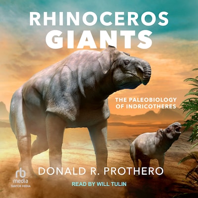 Rhinoceros Giants – omslag til lydbogen af Donald R. Prothero