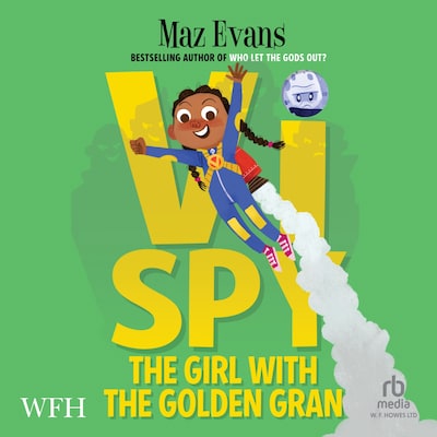 Vi Spy: The Girl with the Golden Gran – omslag til lydbogen af Maz Evans