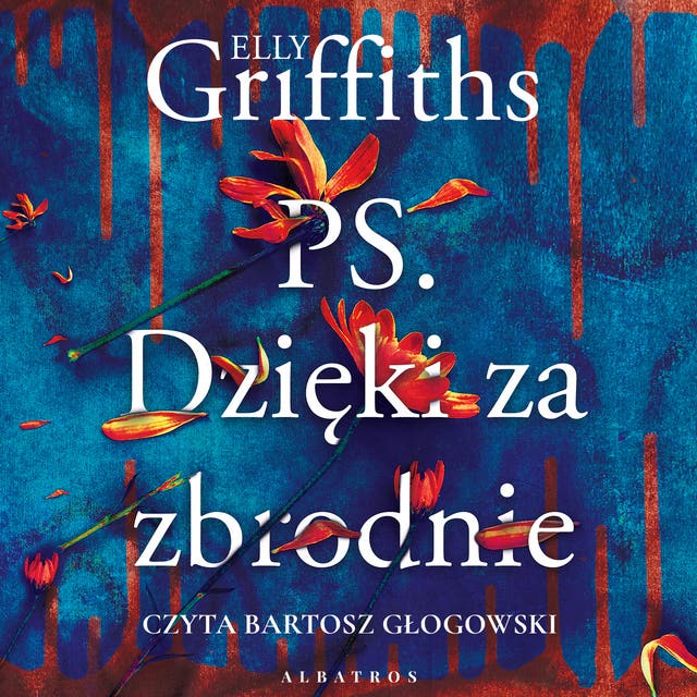 P.S. DZIĘKI ZA ZBRODNIE – okładka audiobooka, autor Griffiths Elly