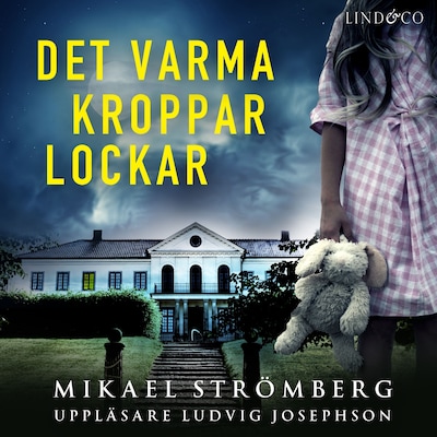 Det varma kroppar lockar