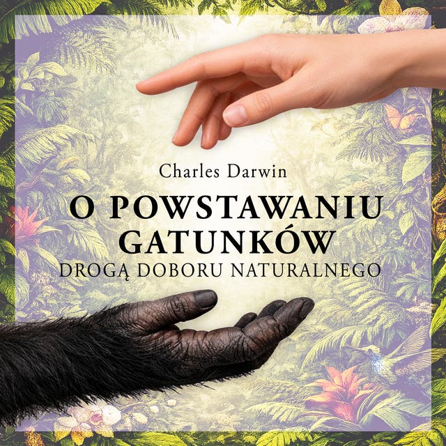 O powstawaniu gatunków drogą doboru naturalnego